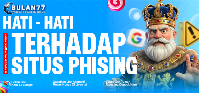 HATI HATI PHISING BULAN77